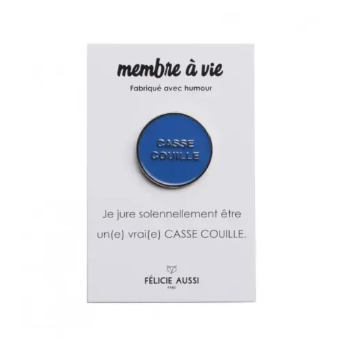 Pin's casse couille